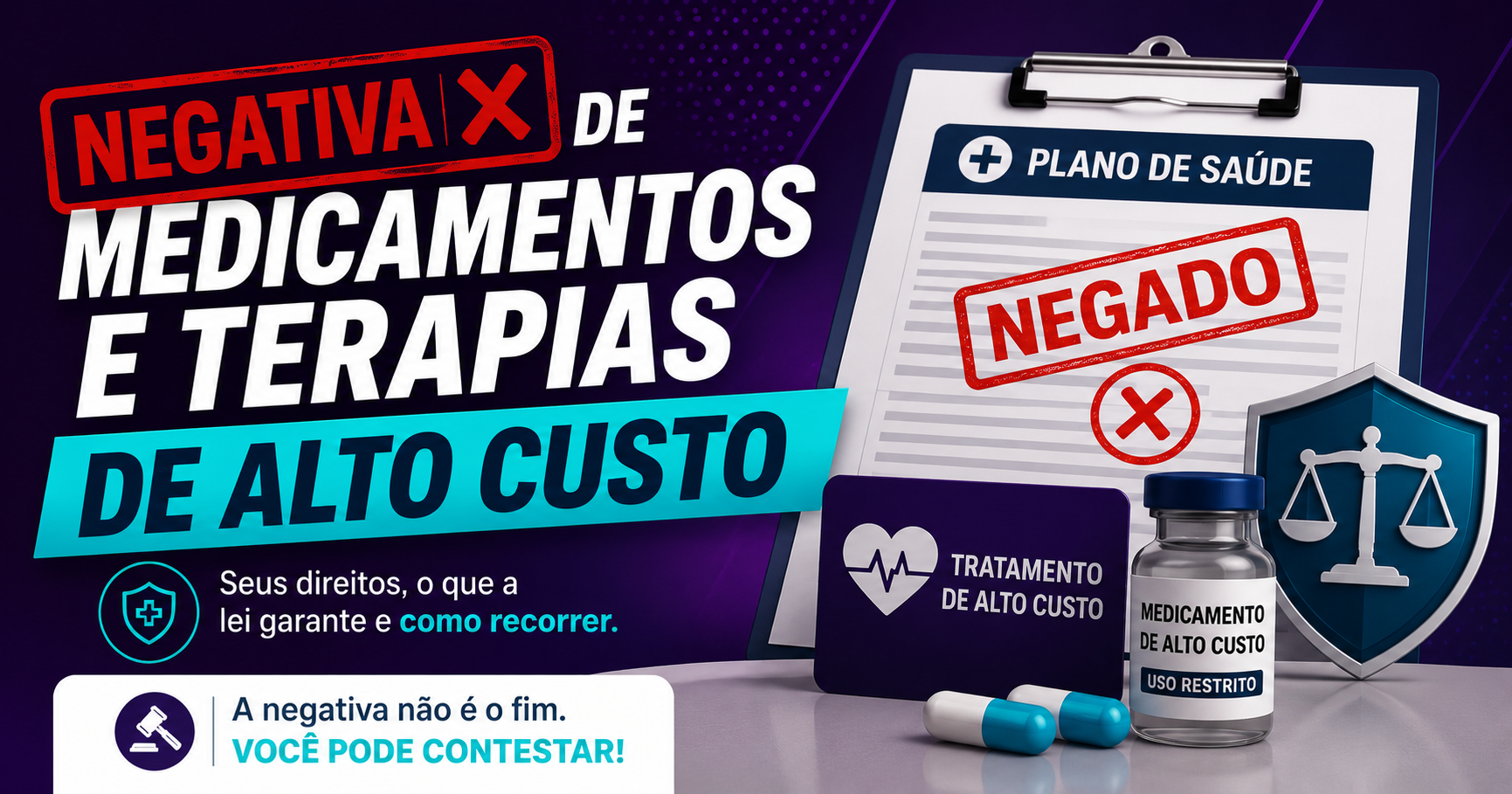 Plano de Saúde Negou Medicamento ou Terapia de Alto Custo? Veja Seus Direitos