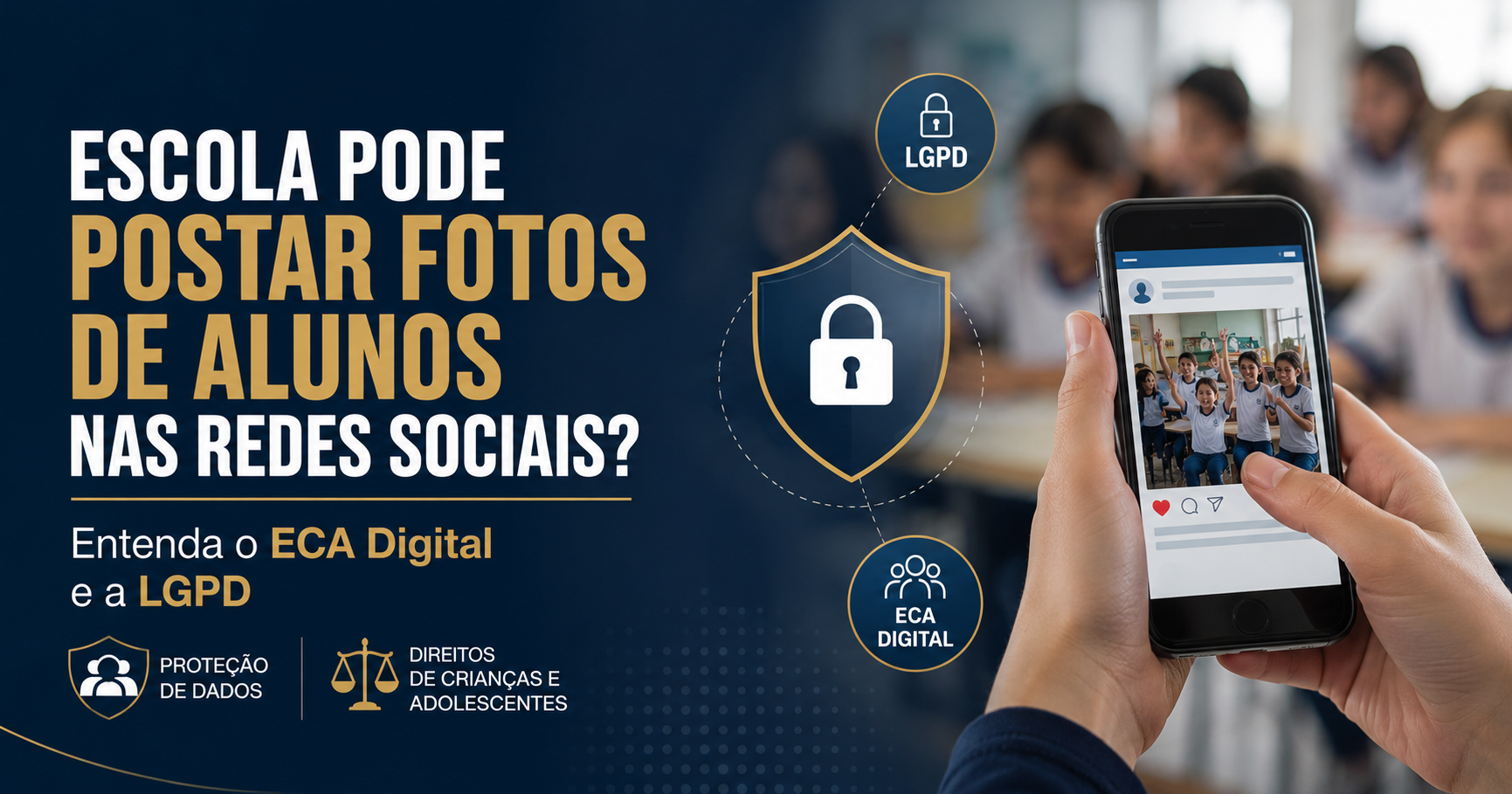 Escola pode postar fotos e vídeos de alunos nas redes sociais?